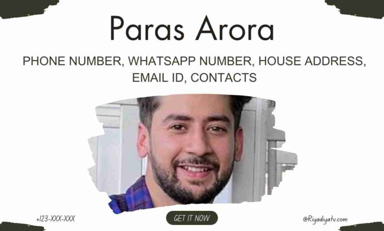 Paras Arora Telephone Number