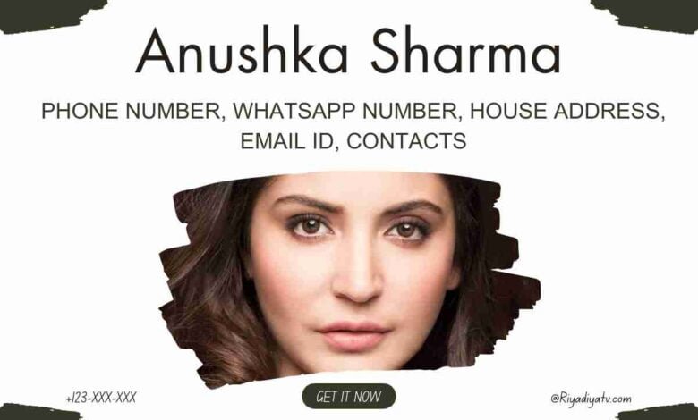 Anushka Sharma Cellphone Number