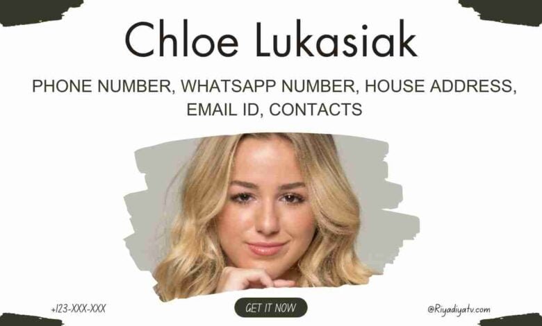 Chloe Lukasiak Phone Number