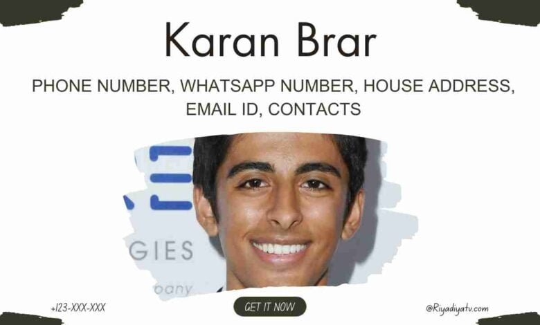 Karan Brar Phone Number