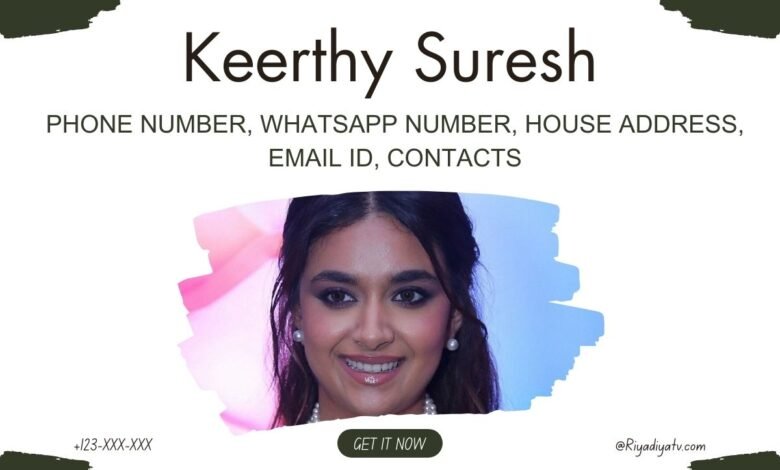 Keerthy Suresh Phone Number