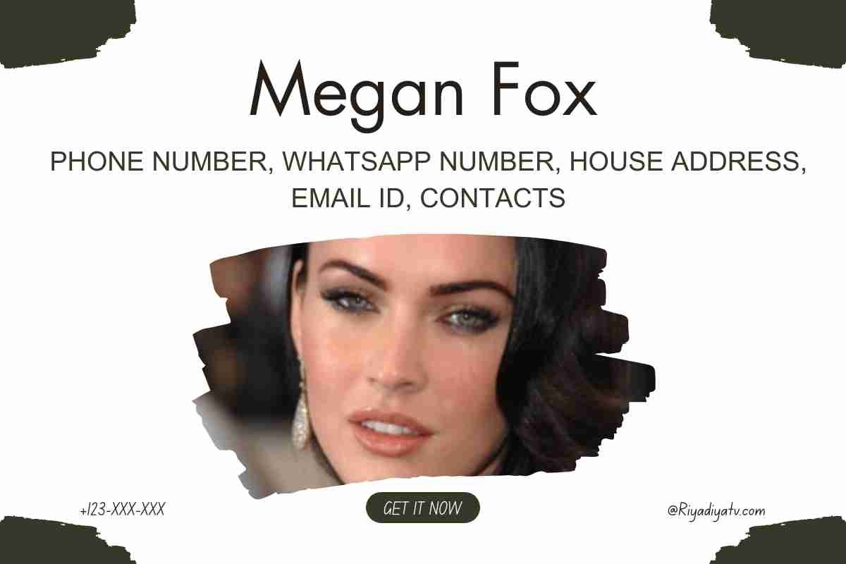 Megan Fox Phone Number