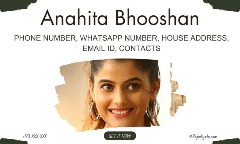 Anahita Bhooshan Phone Number